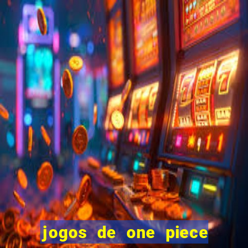 jogos de one piece para celular